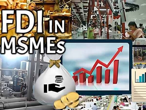 Foreign Investment in MSMEs sector