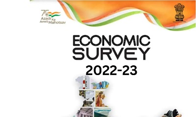 ECONOMIC SURVEY 2022-23: HIGHLIGHTS