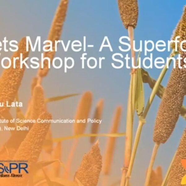 CSIR – NIScPR and KAMP: Knowledge Sharing Session on Millets