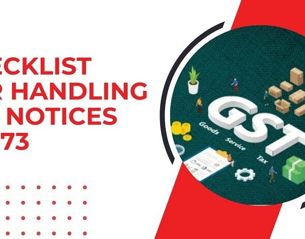 Checklist for Handling GST Notices U/s 73