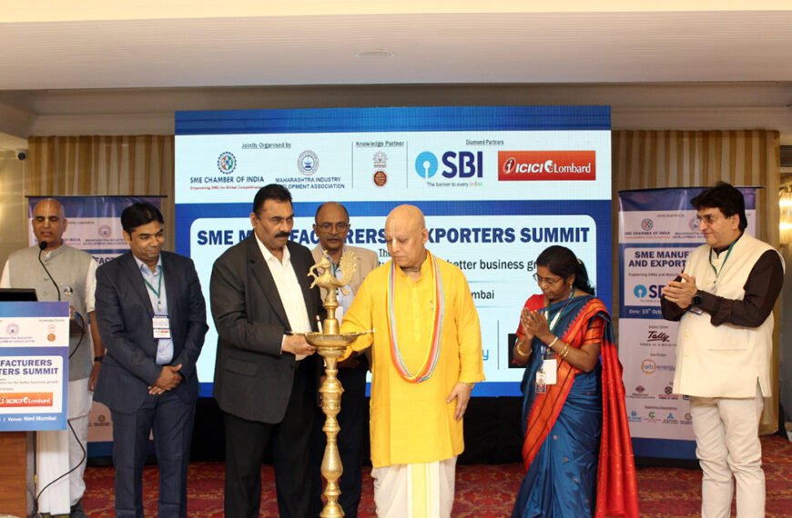 SME MANUFACTURERS AND EXPORTERS SUMMIT – NAVI MUMBAI