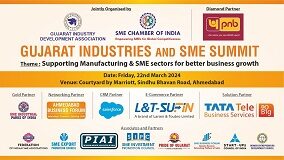 Gujarat Industries and SME Summit - 22 March 2024